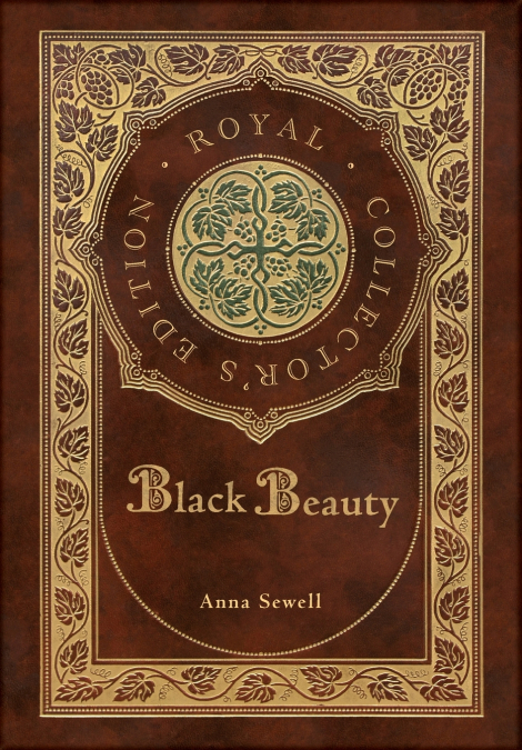 Black Beauty (Royal Collector’s Edition) (Case Laminate Hardcover with Jacket)