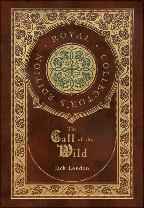 The Call of the Wild (Royal Collector’s Edition)