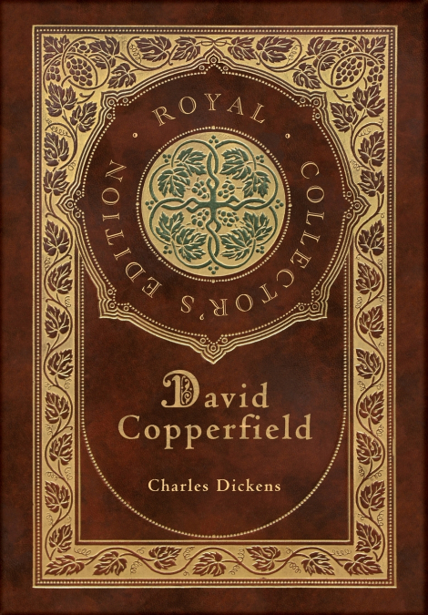 David Copperfield (Royal Collector’s Edition) (Case Laminate Hardcover with Jacket)