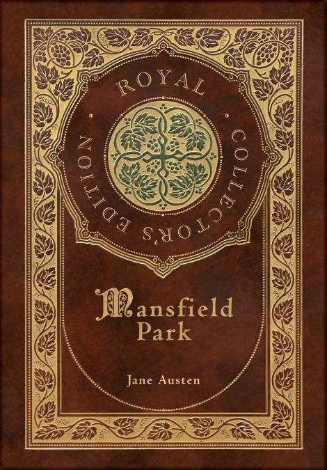 Mansfield Park (Royal Collector’s Edition) (Case Laminate Hardcover with Jacket)
