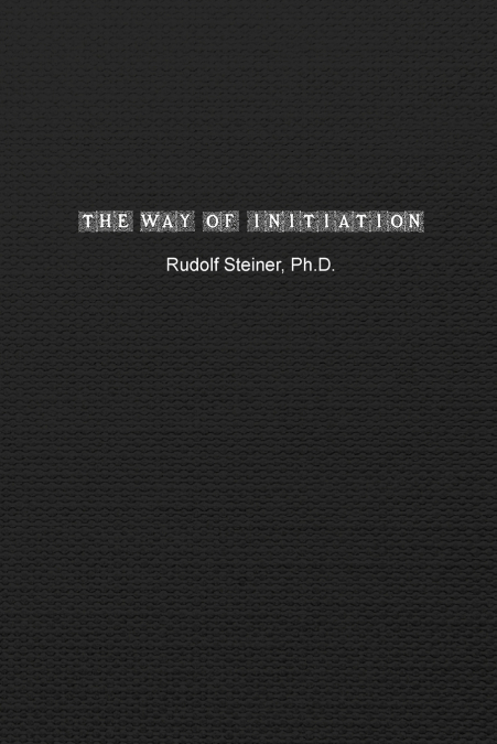 The Way of Initiation