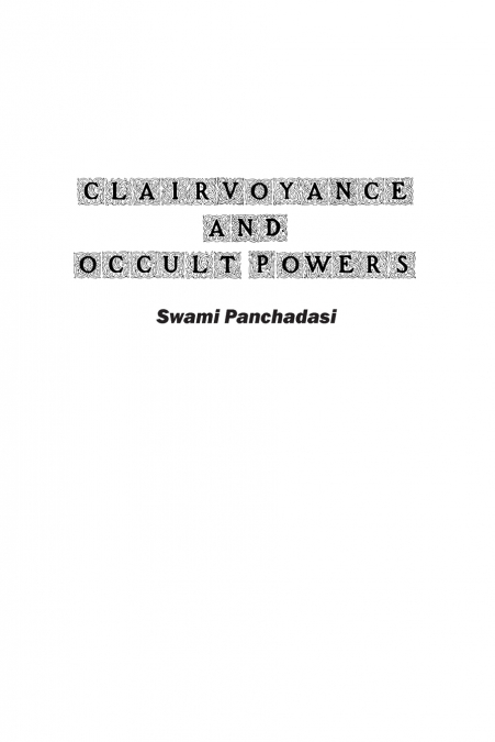 Clairvoyance and Occult Powers