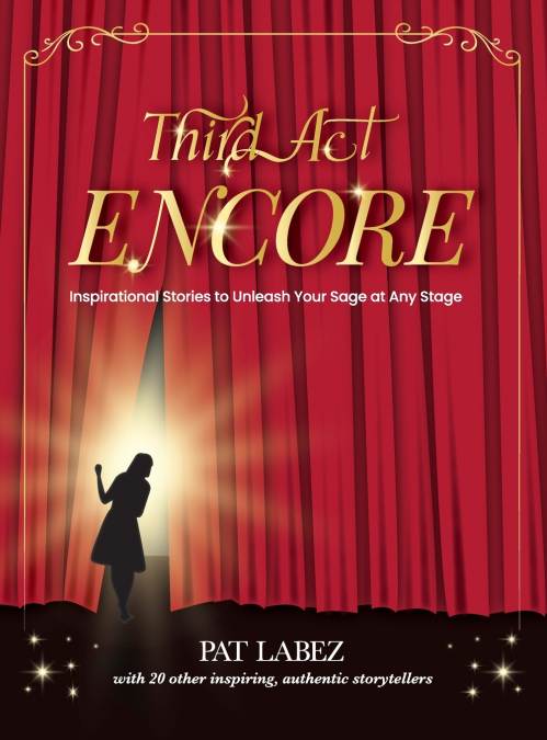 Third Act Encore