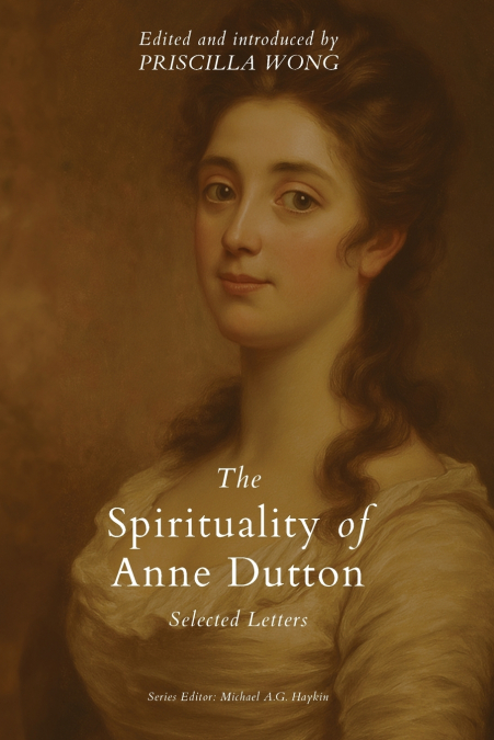 The Spirituality of Anne Dutton