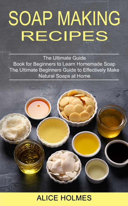Soap Making Recipes