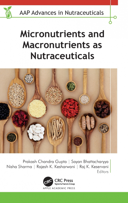 Micronutrients and Macronutrients as Nutraceuticals