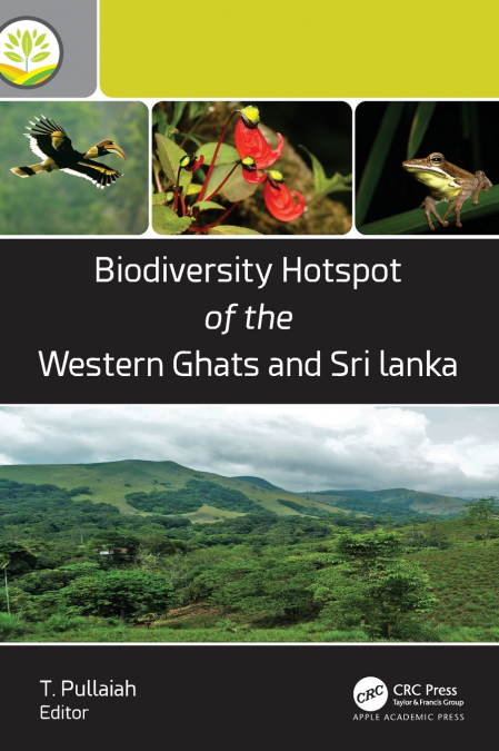 Biodiversity Hotspot of the Western Ghats and Sri Lanka