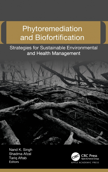 Phytoremediation and Biofortification