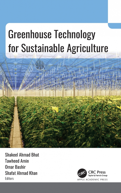 Greenhouse Technology for Sustainable Agriculture