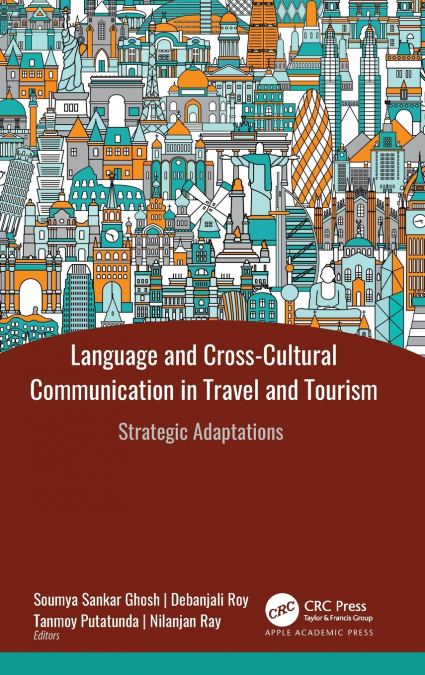 Language and Cross-Cultural Communication in Travel and Tourism
