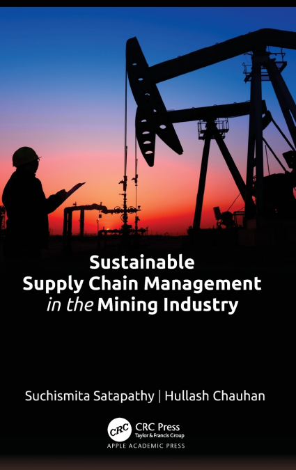 Sustainable Supply Chain Management in the Mining Industry