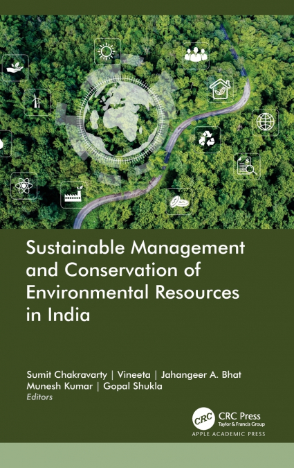 Sustainable Management and Conservation of Environmental Resources in India