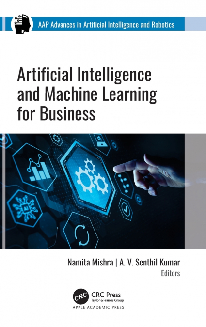 Artificial Intelligence and Machine Learning for Business