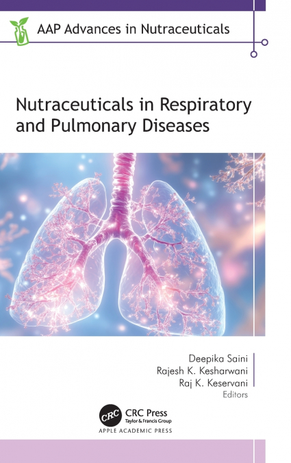 Nutraceuticals in Respiratory and Pulmonary Diseases