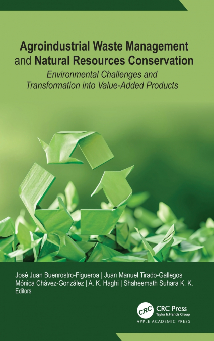 Agroindustrial Waste Management and Natural Resources Conservation