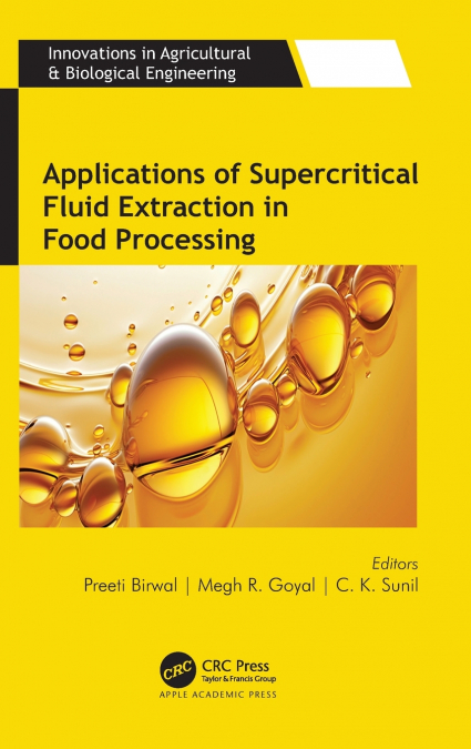 Applications of Supercritical Fluid Extraction in Food Processing