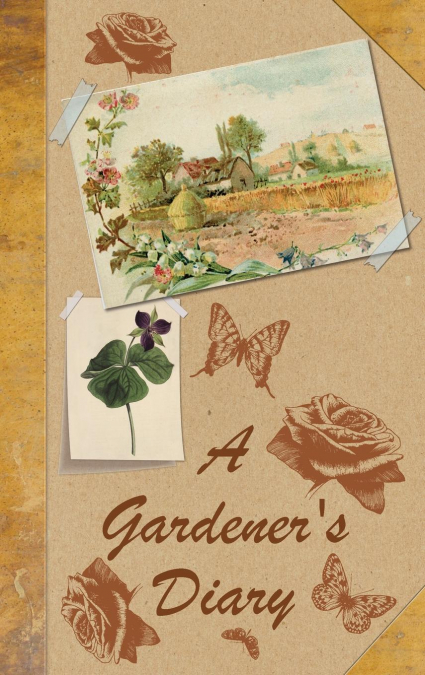 A Gardener's Diary