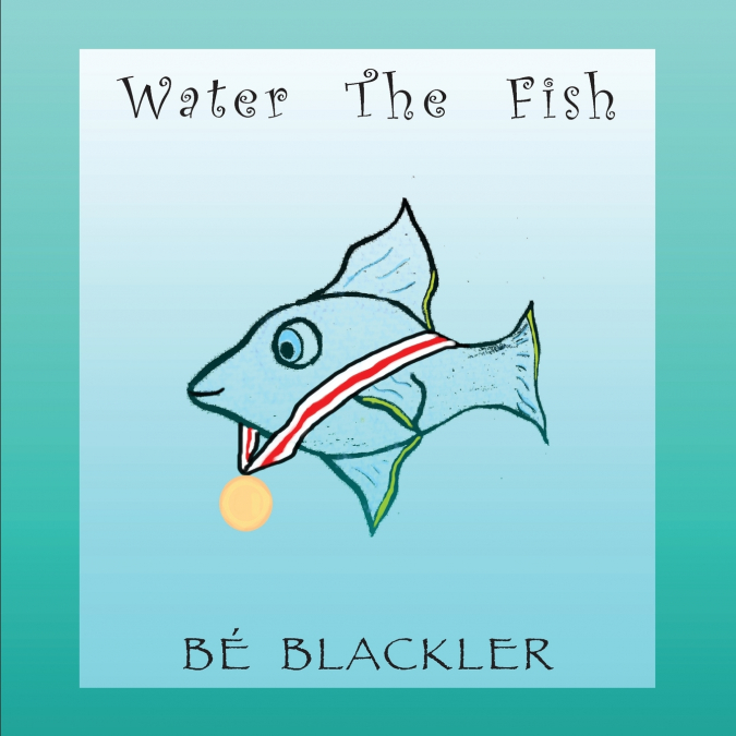 Water The Fish