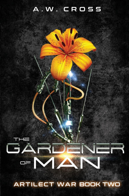 The Gardener of Man