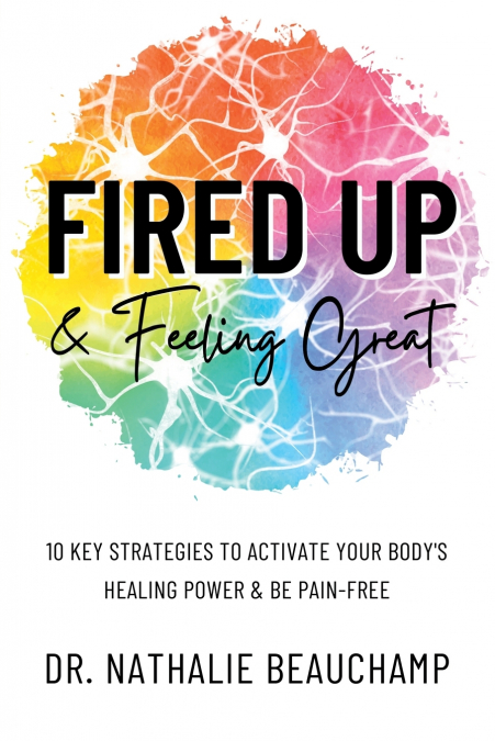 Fired Up & Feeling Great