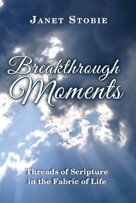 Breakthrough Moments