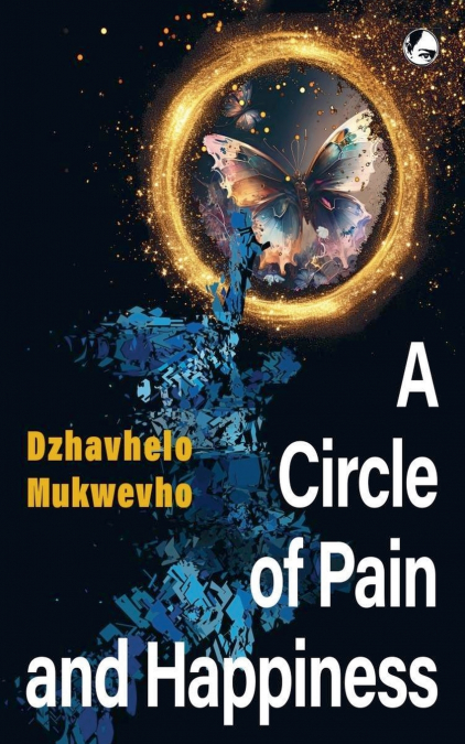 A Circle of Pain and Happiness
