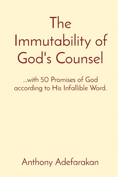 The Immutability of God’s Counsel