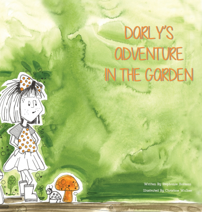 Darly’s Adventure In the Garden