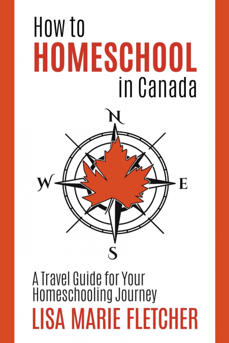How to Homeschool in Canada