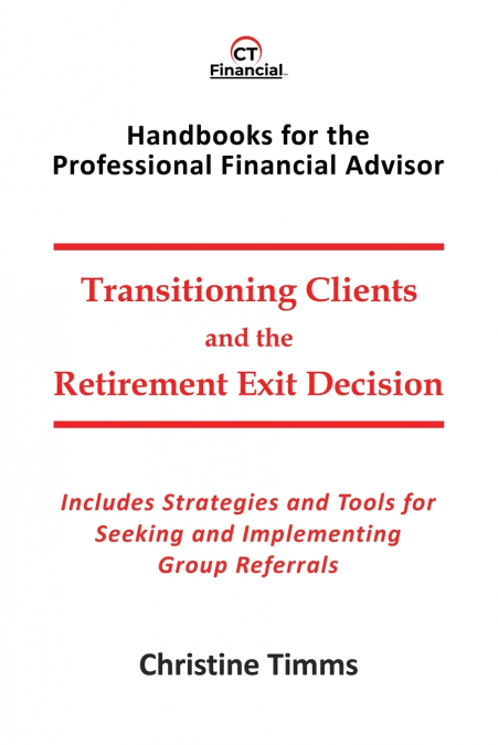 Transitioning Clients and the Retirement Exit Decision