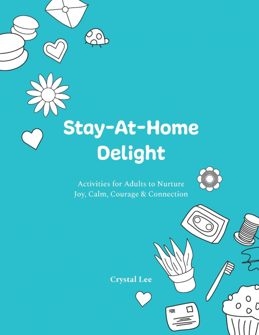 Stay-At-Home Delight