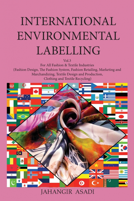 International Environmental Labelling  Vol.3 Fashion