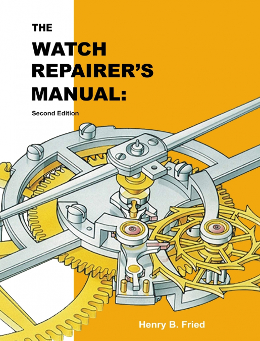 The Watch Repairer’s Manual