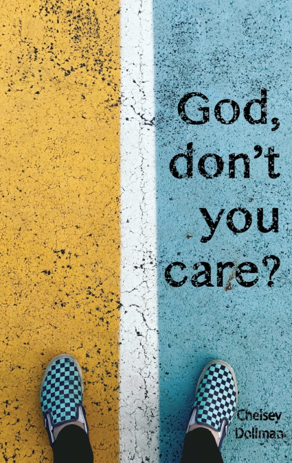 'God, Don’t You Care?'