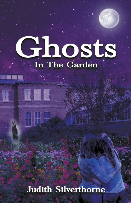 Ghosts in the Garden