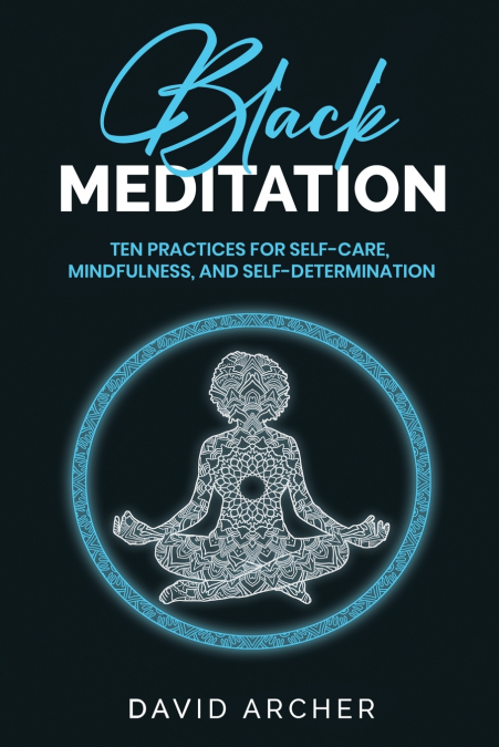 Black Meditation