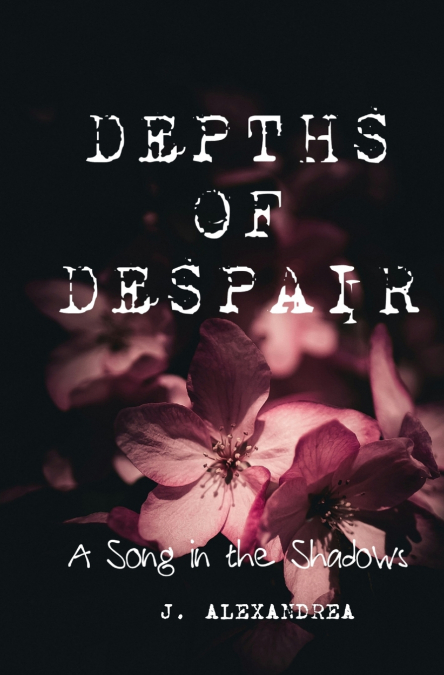 DEPTHS OF DESPAIR