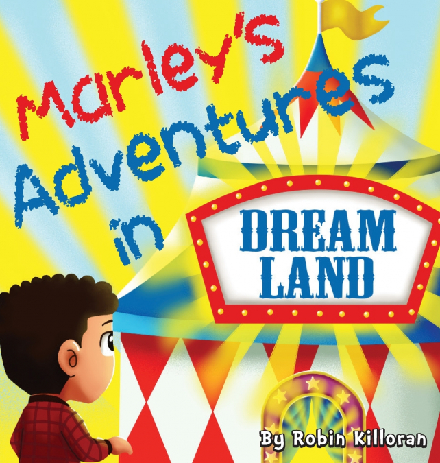 Marley’s Adventures in Dreamland