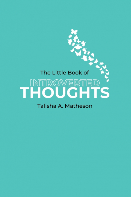 The Little Book Of Introverted Thoughts