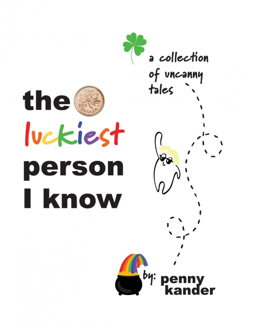 The Luckiest Person I Know