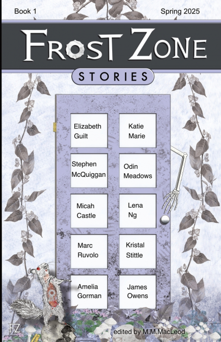 Frost Zone Stories book 1