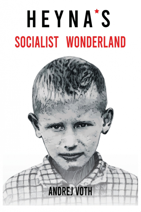 Heyna’s Socialist Wonderland
