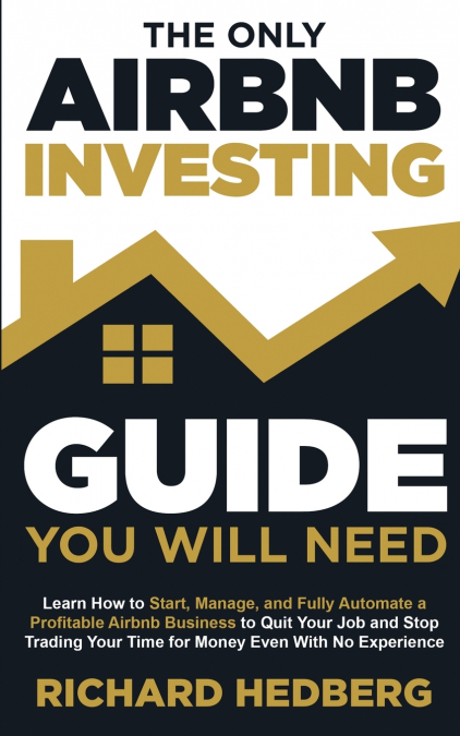 The Only Airbnb Investing Guide You Will Need