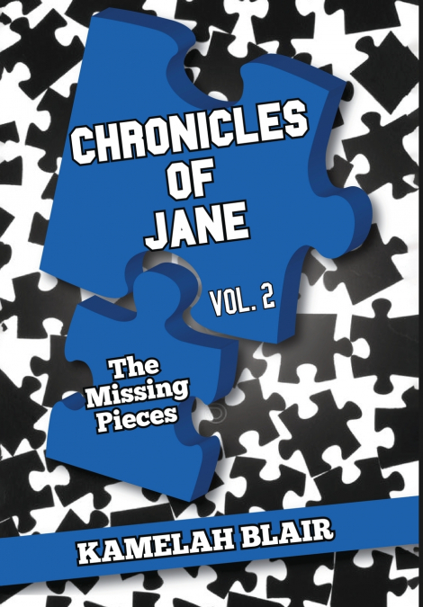 CHRONICLES OF JANE  VOL.2 THE MISSING PIECES