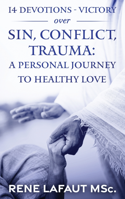 14 Pursuits - Finding Grace for Virtue, Forgiveness, Trauma