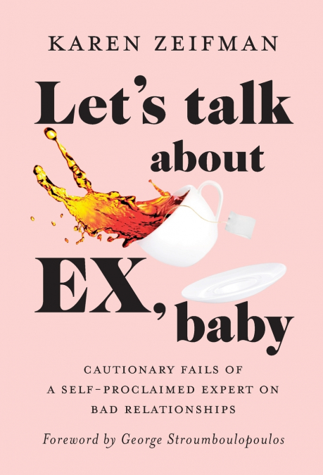Let’s Talk About Ex, Baby