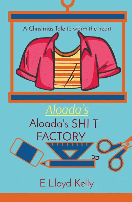 Aloada’s SHI T   FACTORY