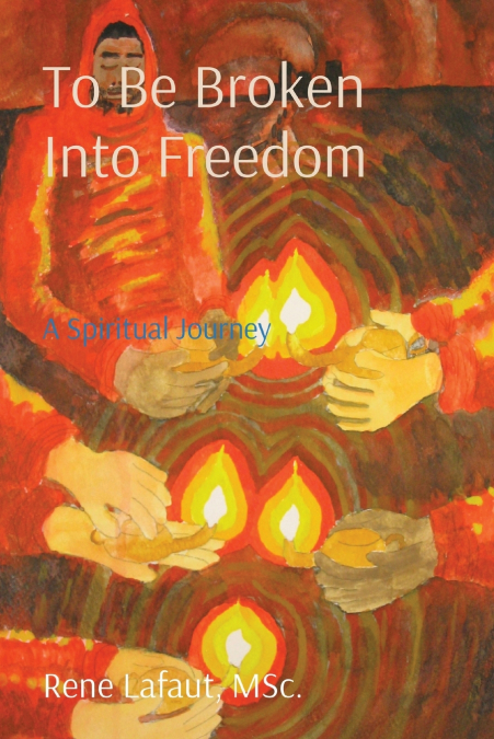 To Be Broken Into Freedom