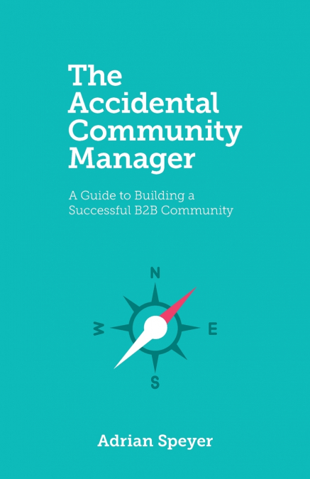 The Accidental Community Manager
