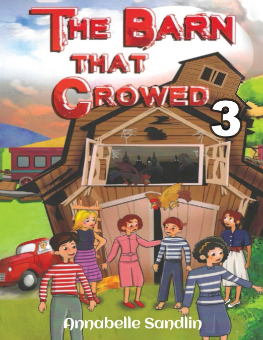 The Barn That Crowed 3